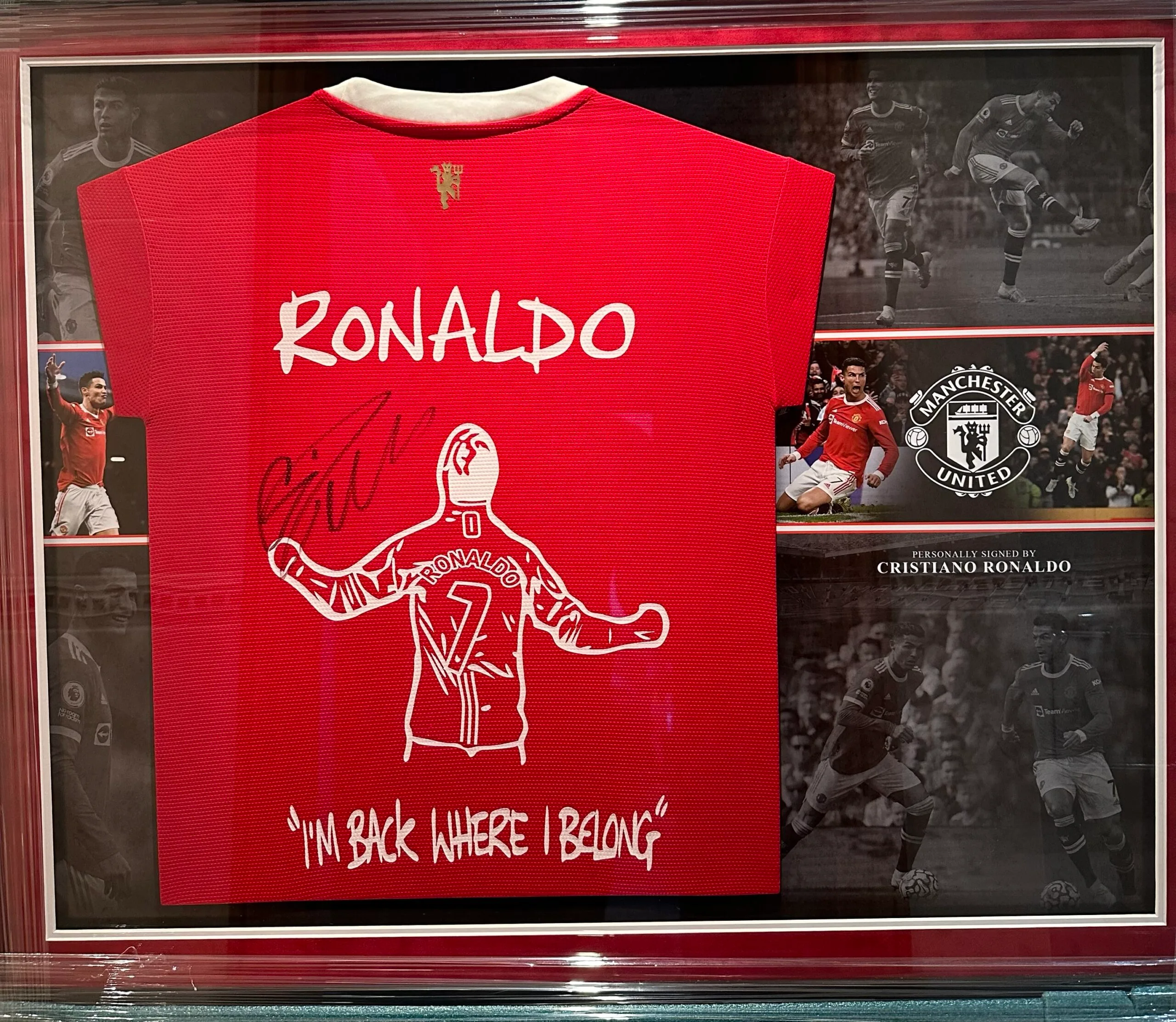 Cristiano Ronaldo signed 'I'm back where I belong' 2021 Manchester United  shirt
